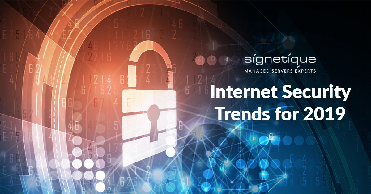 Internet Security Trends for 2019